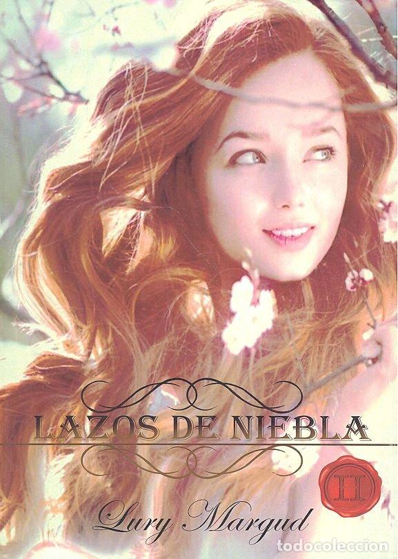 books: LAZOS DE NIEBLA - MARGUD, LURY