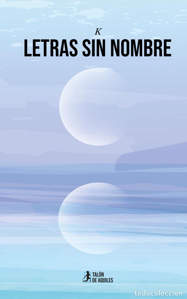 Libros: LETRAS SIN NOMBRE - K