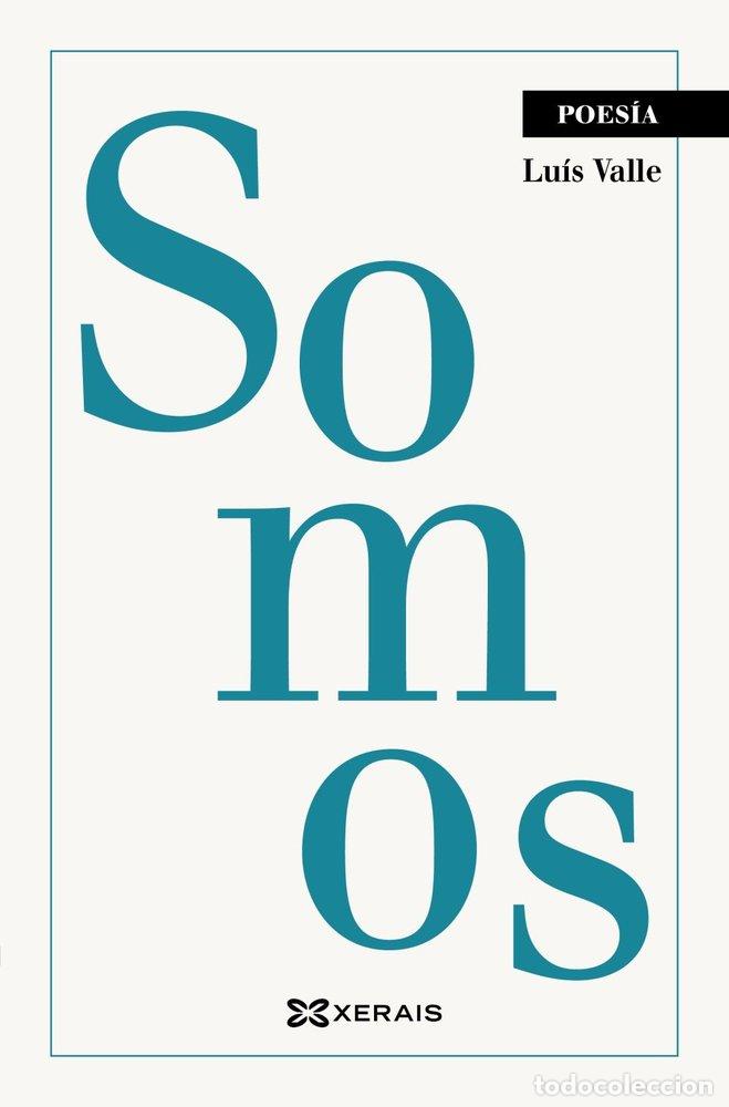 Libros: SOMOS - VALLE REGUEIRO, LUIS