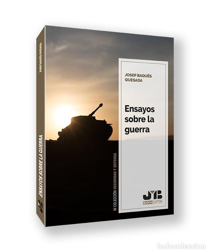 Libros: ENSAYOS SOBRE LA GUERRA - BAQUES QUESADA, JOSEP