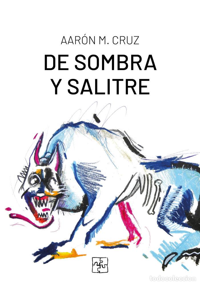 Livres: DE SOMBRA Y SALITRE - M CRUZ, AARON