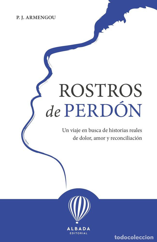 Livres: ROSTROS DE PERDON - P J ARMENGOU