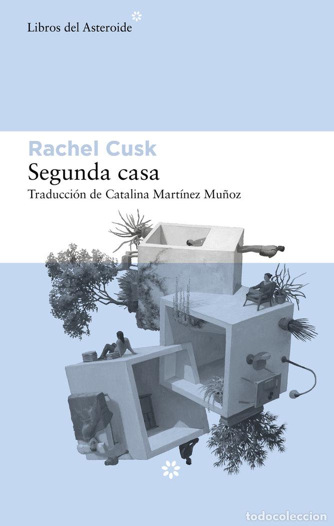 Livres: SEGUNDA CASA - CUSK, RACHEL