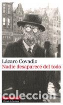 Libros: NADIE DESAPARECE DEL TODO - COVADLO, LAZARO