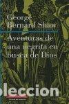 Libros: AVENTURAS DE UNA NEGRITA EN BUSCA DE DIOS - SHAW, GEORGE BERNARD