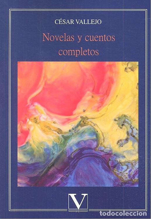 books: NOVELAS Y CUENTOS COMPLETOS - VALLEJO, CESAR