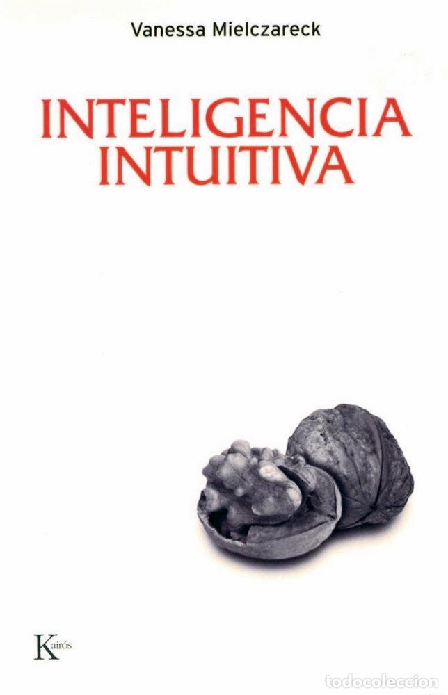 Livros: INTELIGENCIA INTUITIVA - MIELCZARECK, VANESSA