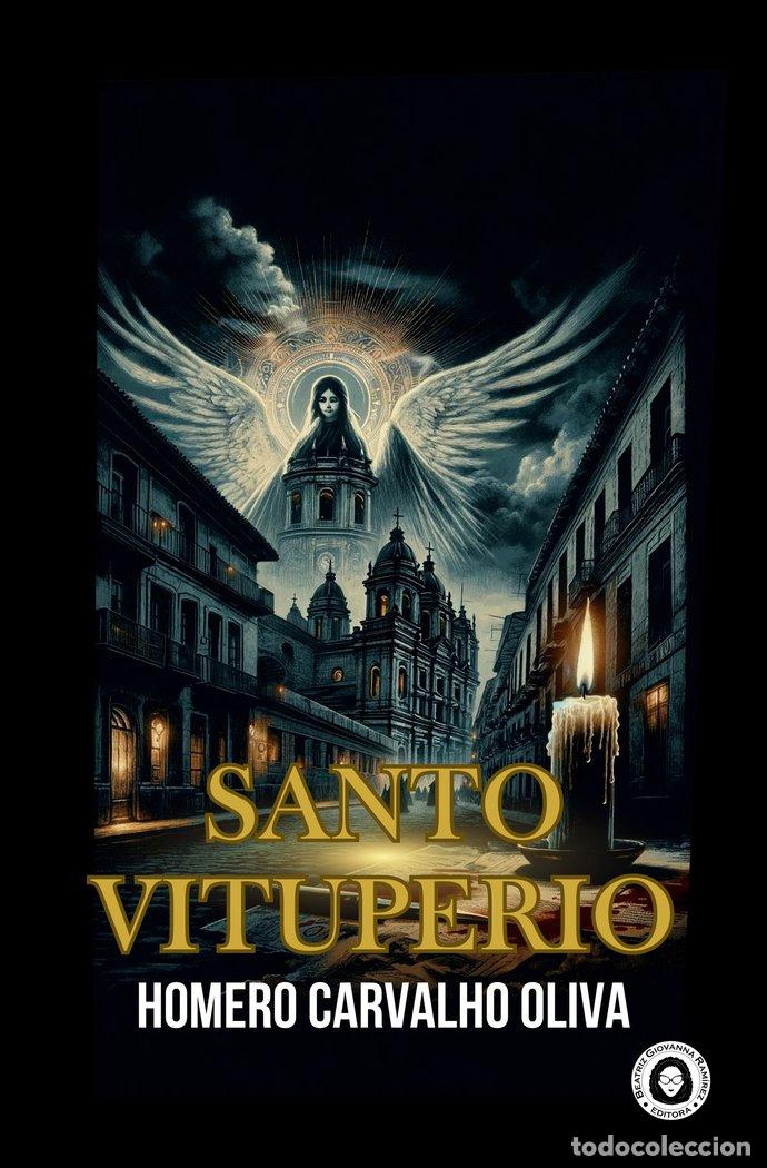 Livros: SANTO VITUPERIO - CARVALHO OLIVA, HOMERO