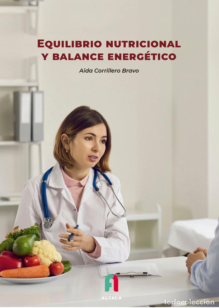 Livros: EQUILIBRIO NUTRICIONAL Y BALANCE ENERGETICO - CORRILLERO BRAVO, AIDA