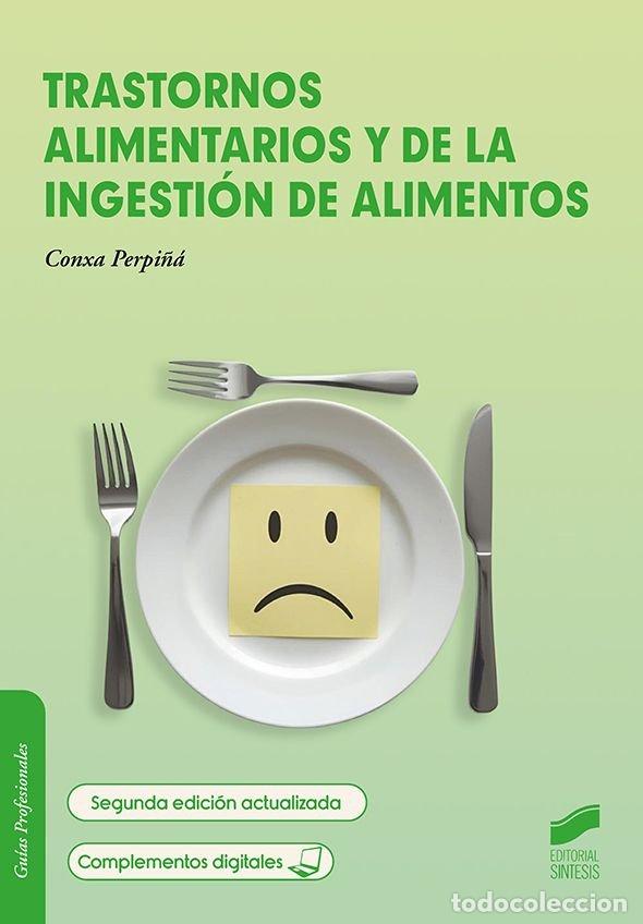 Livros: TRASTORNOS ALIMENTARIOS Y DE LA INGESTION DE ALIMENTOS 2&ordf;ED - PERPI&Ntilde;A TORDERA, CONXA