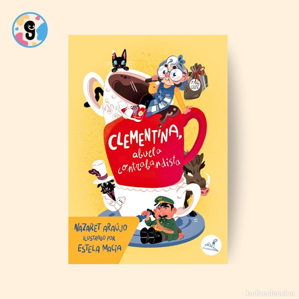 Livros: CLEMENTINA, ABUELA CONTRABANDISTA - ARAUJO, NAZARET