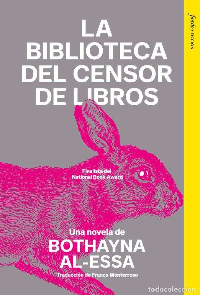 books: LA BIBLIOTECA DEL CENSOR DE LIBROS - AL-ESSA, BOTHAYNA
