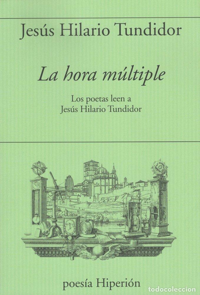 books: HORA MULTIPLE,LA - TUNDIDOR, JESUS HILARIO