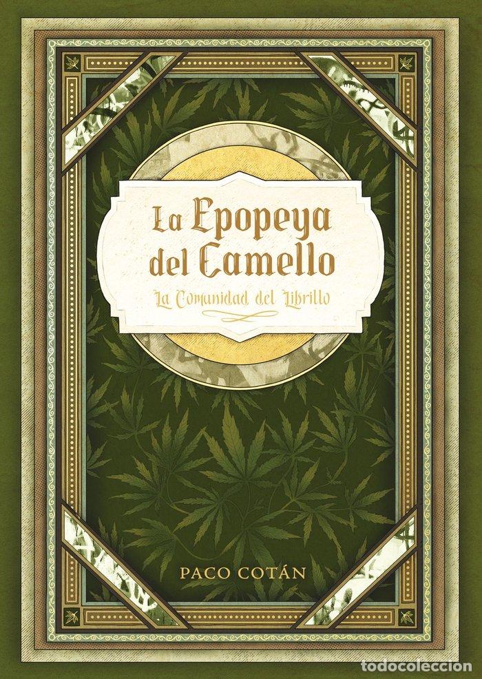 Livres: LA EPOPEYA DEL CAMELLO - LOPEZ COTAN, FRANCISCO