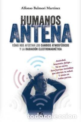 Livres: HUMANOS ANTENA - BALMORI MARTINEZ, ALFONSO