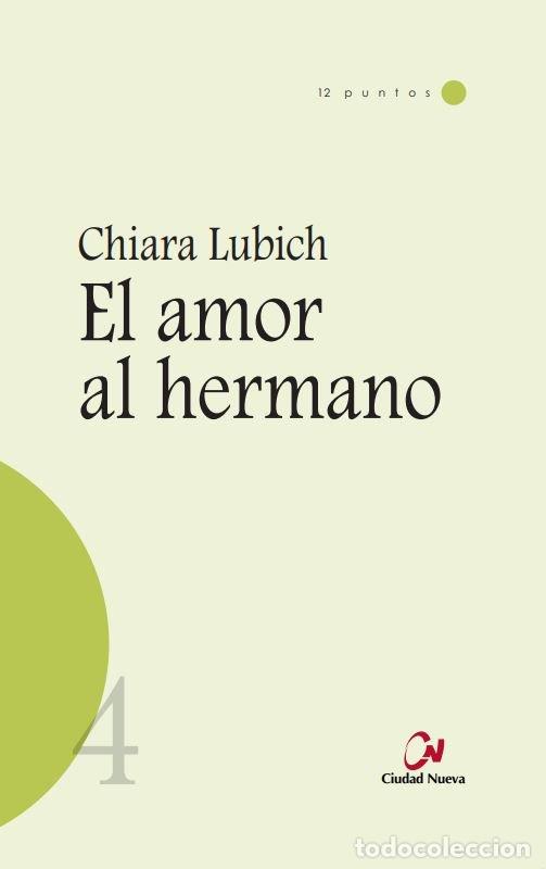 Livres: AMOR AL HERMANO,EL - LUBICH, CHIARA