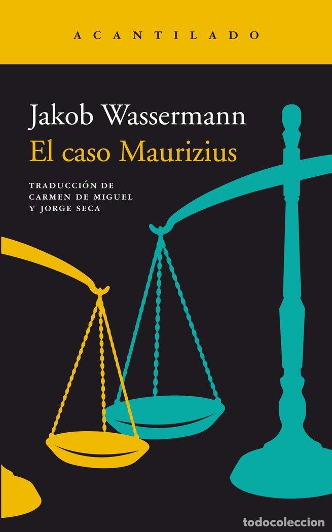 Libros: CASO MAURIZIUS,EL - WASSERMANN, JAKOB