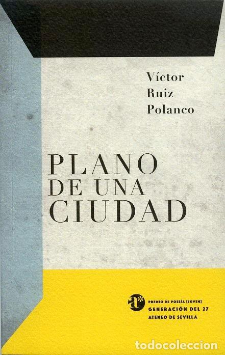 Libri: PLANO DE UNA CIUDAD - RUIZ POLANCO, VICTOR