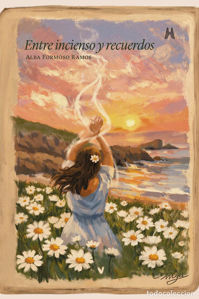 Livros: ENTRE INCIENSO Y RECUERDOS - FORMOSO RAMOS, ALBA