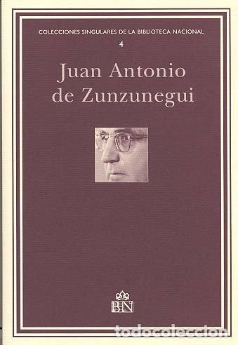 Livros: JUAN ANTONIO DE ZUNZUNEGUI - .