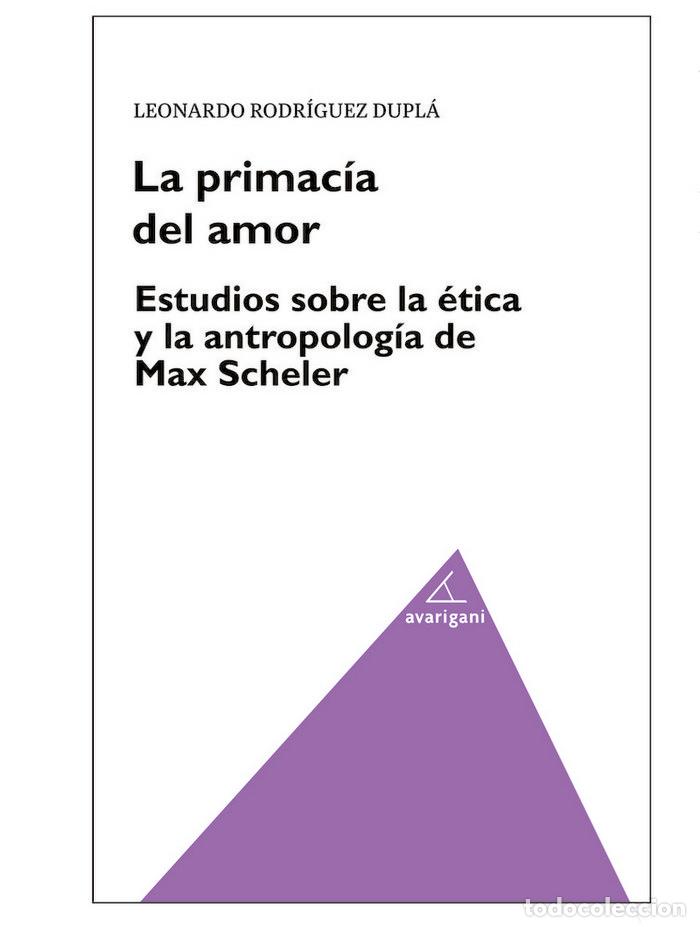 Libros: PRIMACIA DEL AMOR,LA - RODRIGUEZ DUPLA, LEONARDO