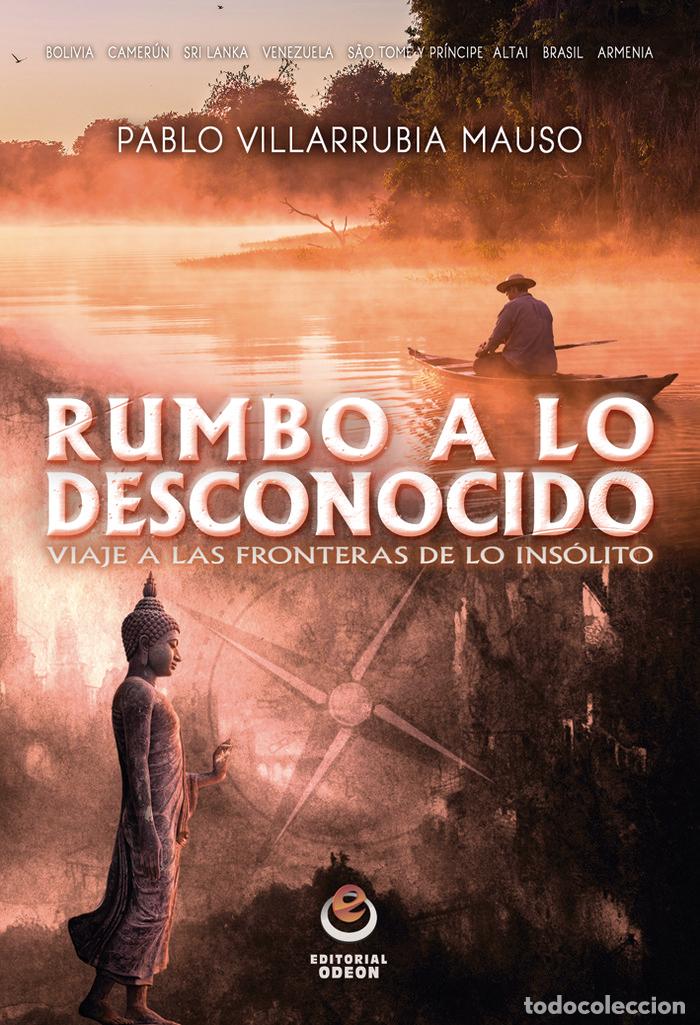 Livres: RUMBO A LO DESCONOCIDO - VILLARRUBIA, PABLO