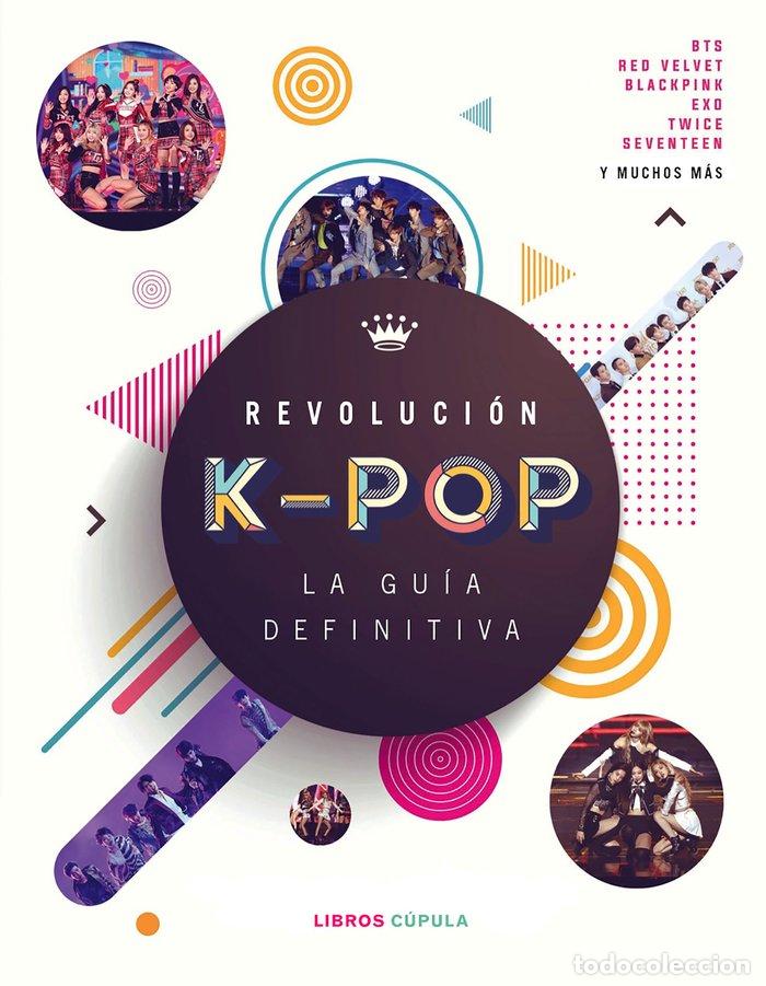 Livres: REVOLUCION K POP LA GUIA DEFINITIVA - CARLTON BOOKS