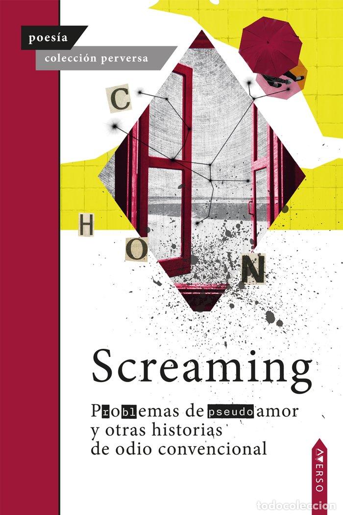 Libros: P(R)O(BL)EMAS DE (PSEUDO) AMOR Y OTRAS HISTORIAS DE ODIO - SCREAMING