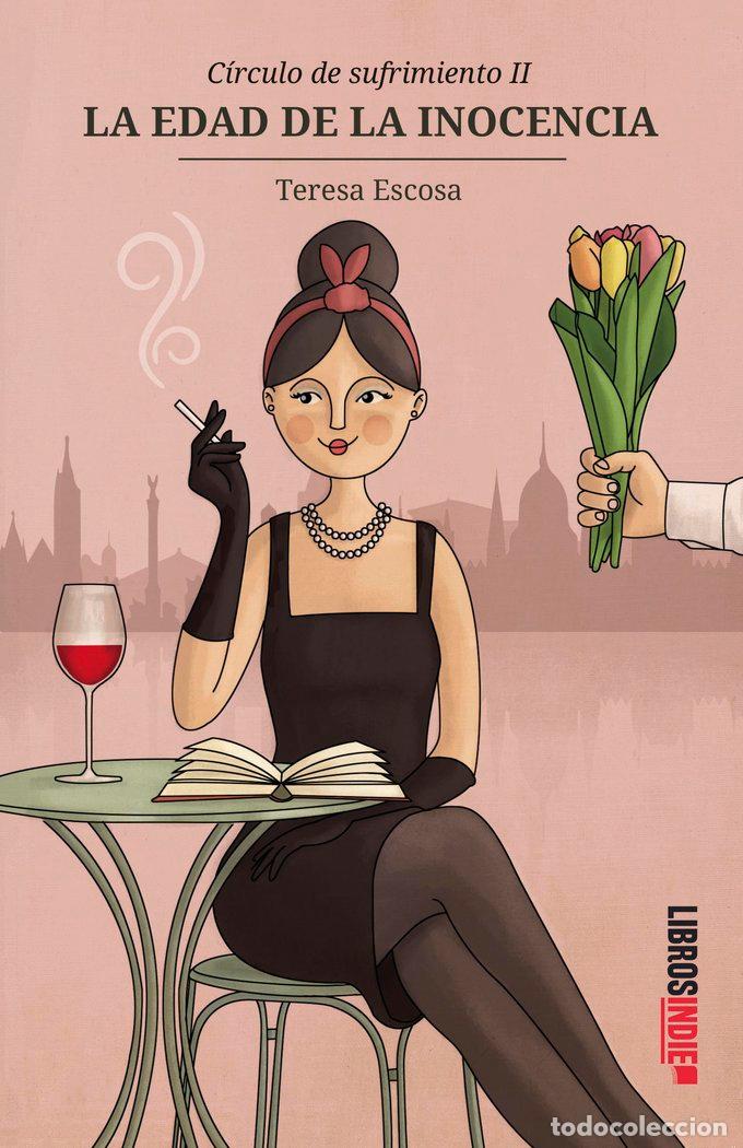Libros: CIRCULO DE SUFRIMIENTO II LA EDAD DE LA INOCENCIA - ESCOSA, TERESA