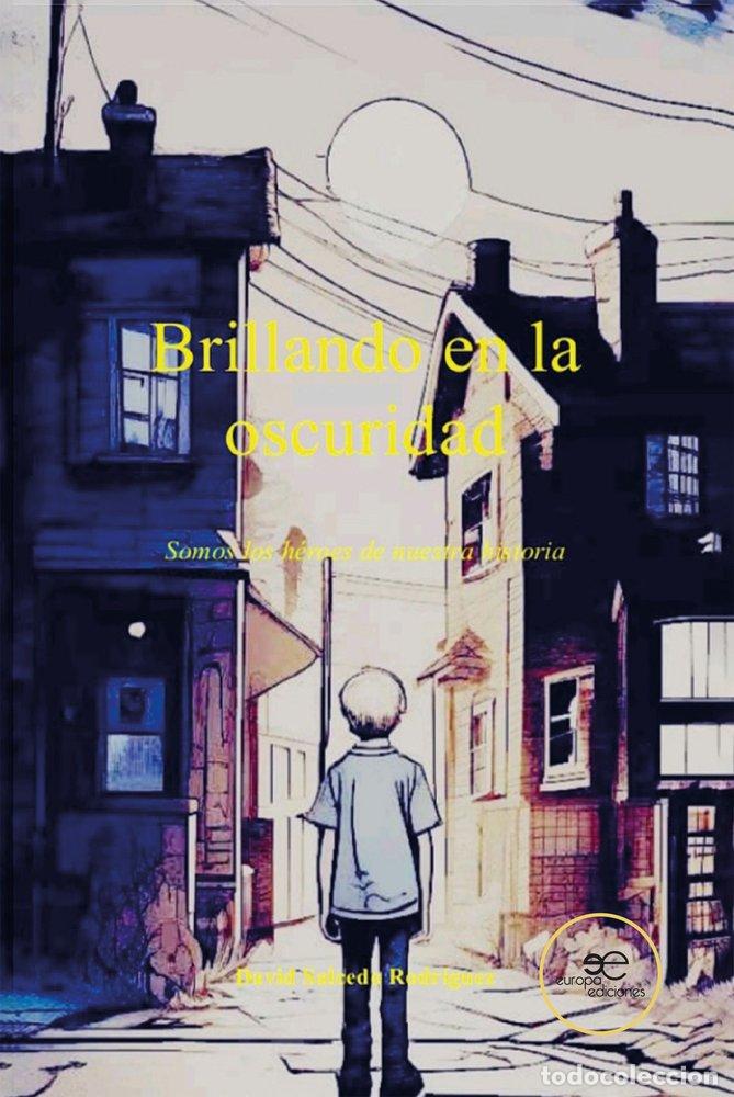 Libros: BRILLANDO EN LA OSCURIDAD - SALCEDO RODRIGUEZ, DAVID