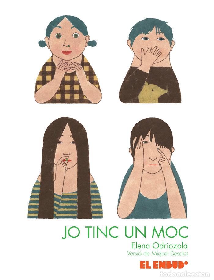 Libros: JO TINC UN MOC - DESCLOT