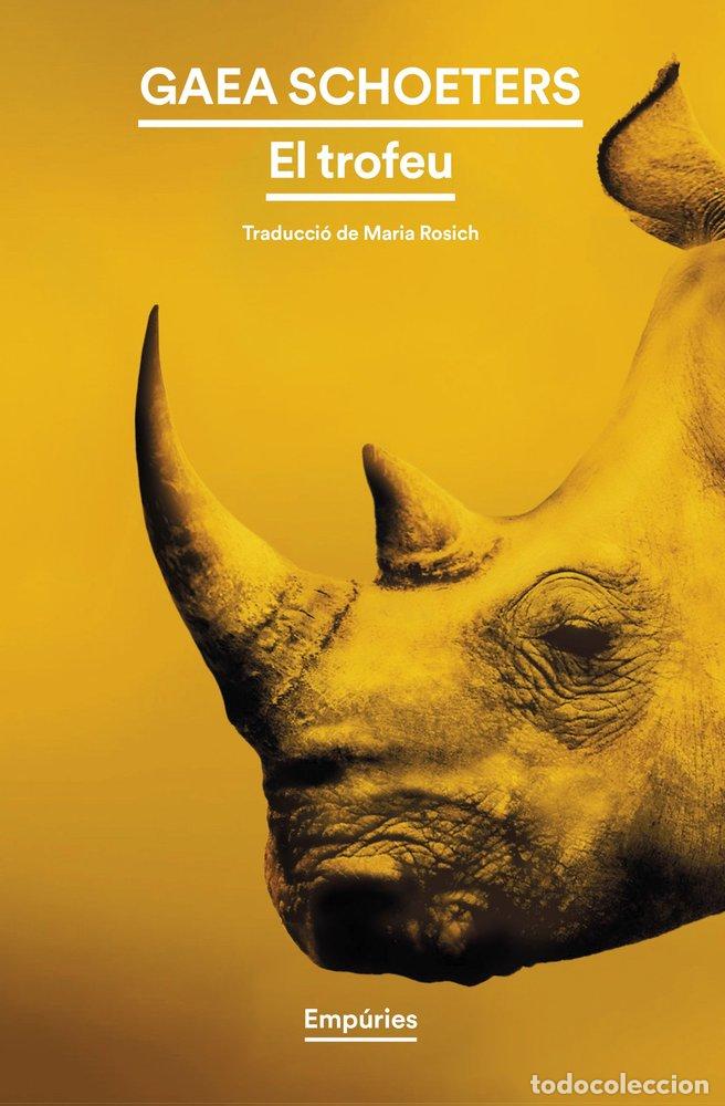 Libros: EL TROFEU - SCHOETERS, GAEA