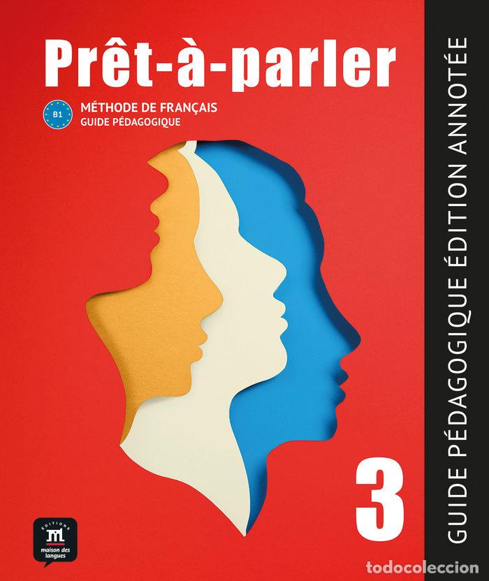 Libros: PROT A PARLER 3 GUIDE PEDAGOGIQUE - AA.VV