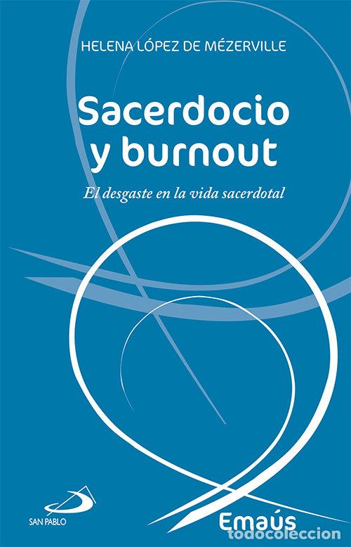 Libros: SACERDOCIO Y BURNOUT - LOPEZ DE MEZERVILLE, HELENA