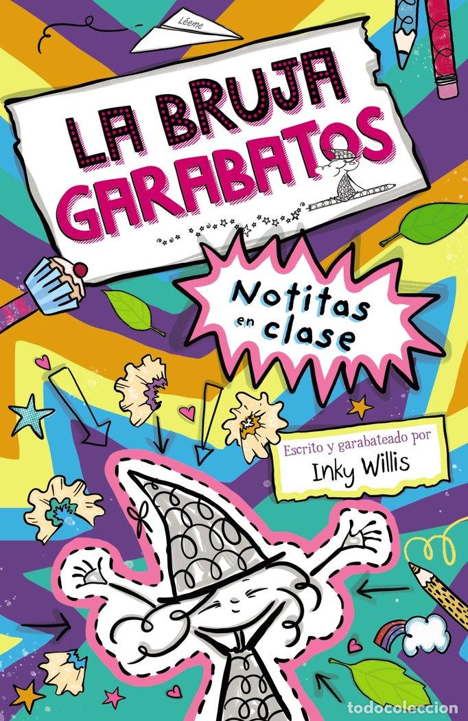 Libros: LA BRUJA GARABATOS 1 NOTITAS EN CLASE - WILLIS, INKY