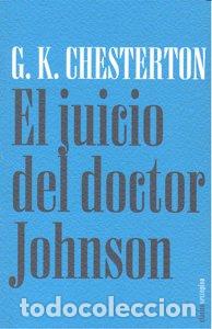 Livres: JUICIO DEL DOCTOR JOHNSON,EL - CHESTERTIN, G.K
