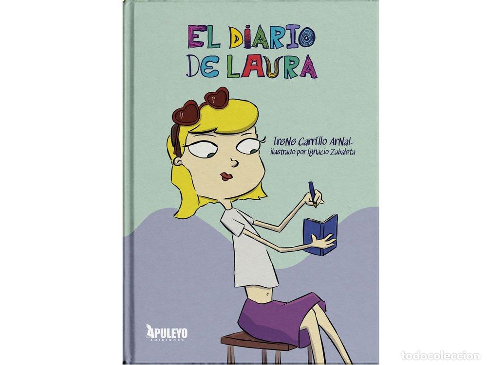 Livres: EL DIARIO DE LAURA - CARRILLO ARNAL, IRENE