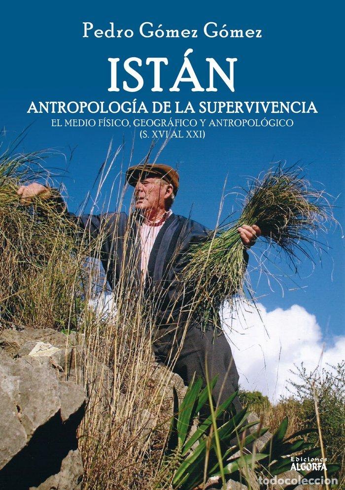 Livres: ISTAN ANTROPOLOGIA DE LA SUPERVIVENCIA - GOMEZ GOMEZ, PEDRO