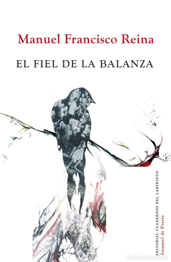 Livros: FIEL DE LA BALANZA,EL - REINA, MANUEL FRANCISCO