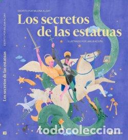 Livros: LOS SECRETOS DE LAS ESTATUAS - MILENA, ALDAY