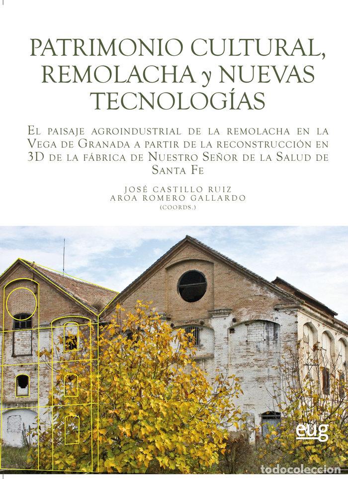 B&uuml;cher: PATRIMONIO CULTURAL, REMOLACHA Y NUEVAS TECNOLOGIAS - AA.VV.