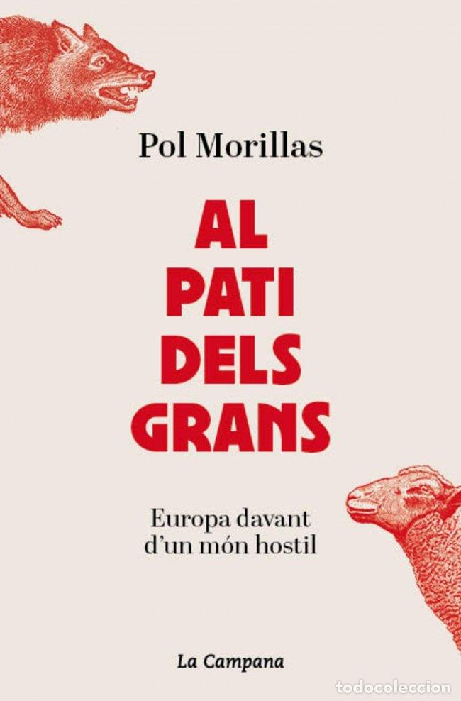 Libri: AL PATI DELS GRANS - POL MORILLAS