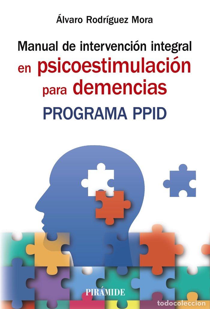 Libros: MANUAL DE INTERVENCION INTEGRAL EN PSICOESTIMULACION PARA DE - RODRIGUEZ MORA, ALVARO