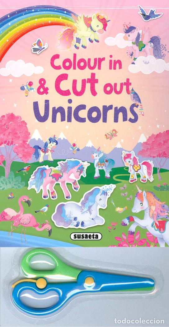 Libros: COLOUR IN & CUT OUT UNICORNS 1 - SUSAETA, EQUIPO
