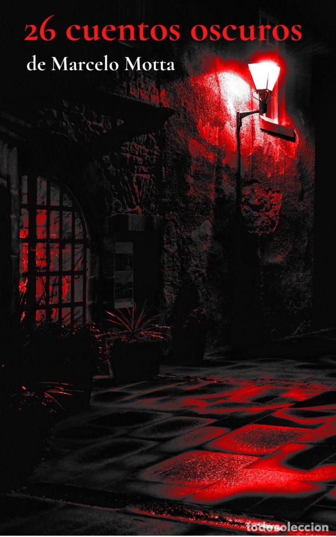 books: 26 CUENTOS OSCUROS - MOTTA, MARCELO