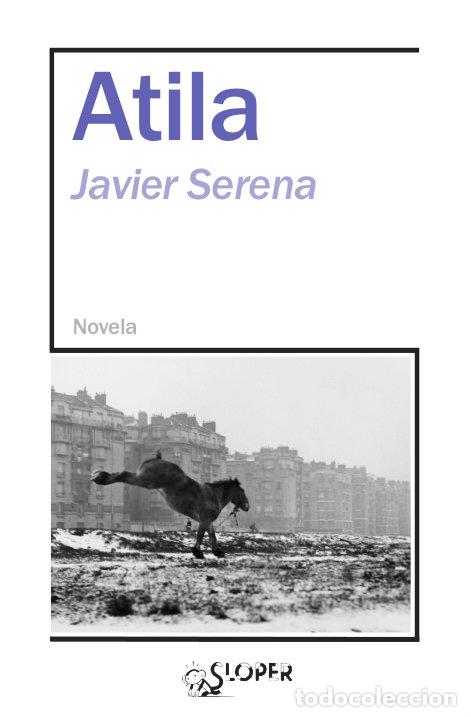 books: ATILA - SERENA, JAVIER