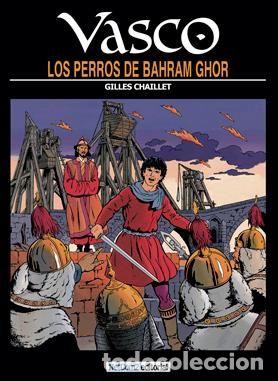 Libri: VASCO 10 LOS PERROS DE BAHRAM GHOR - GILLES CHAILLET