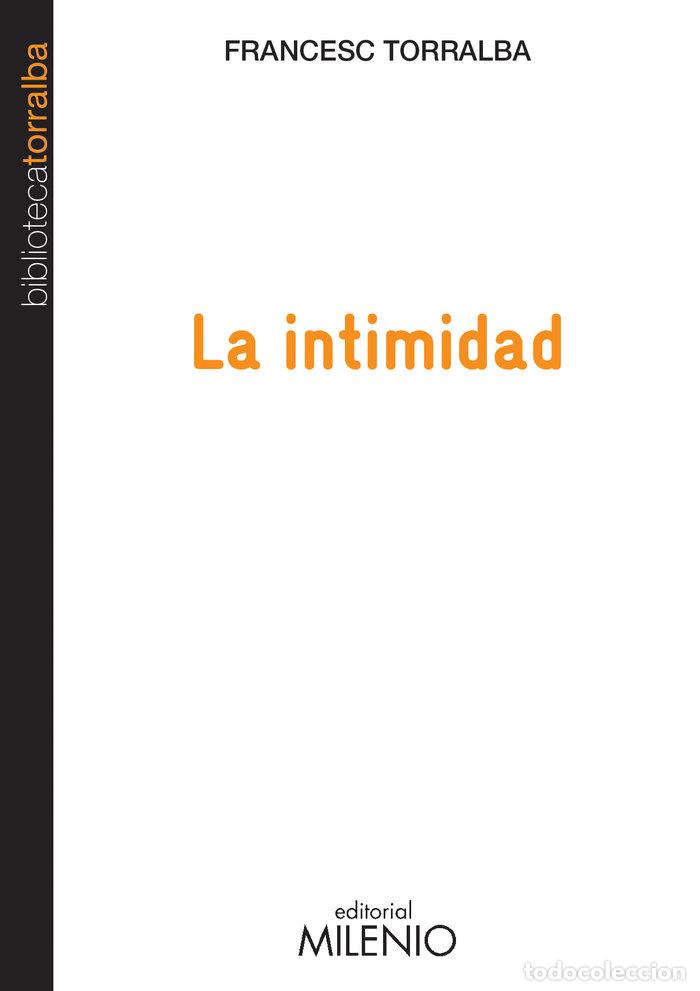 Livros: INTIMIDAD,LA - TORRALBA, FRANCESC