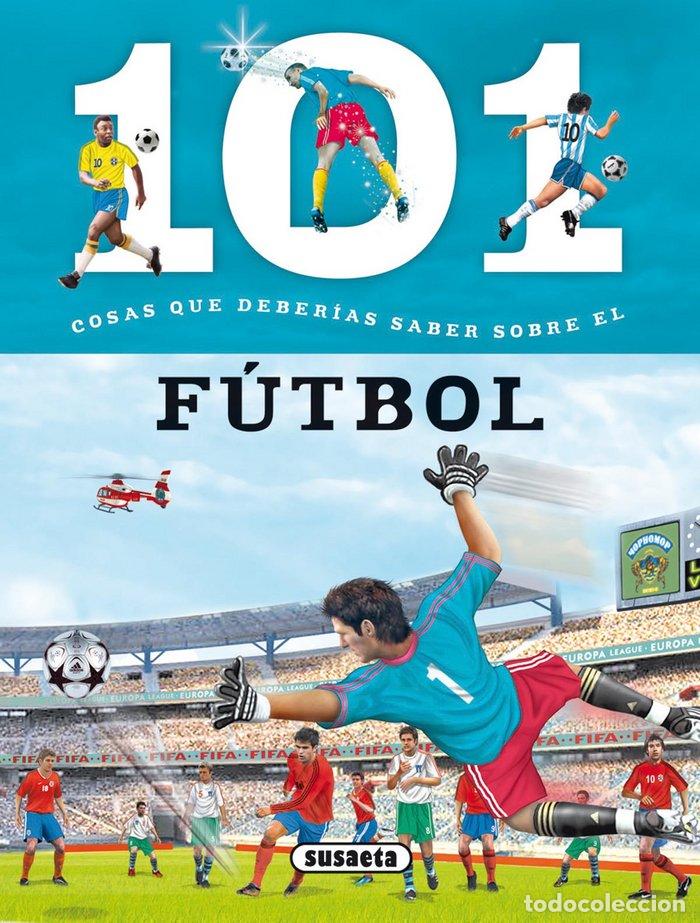Livros: 101 COSAS QUE DEBERIAS SABER SOBRE EL FUTBOL - DOMINGUEZ, NIKO