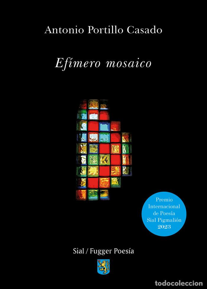 Libri: EFIMERO MOSAICO - PORTILLO CASADO, ANTONIO